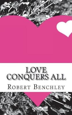 Book cover for Love Conquers All