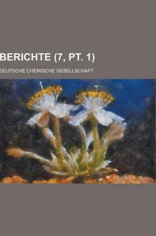 Cover of Berichte (7, PT. 1 )