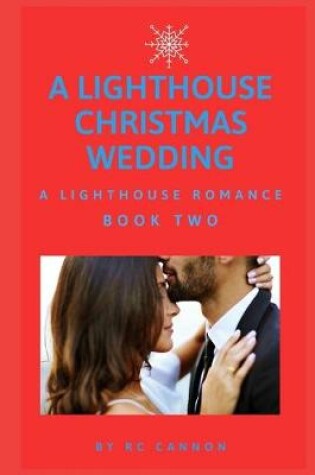 Cover of A Lighthouse Christmas Wedding