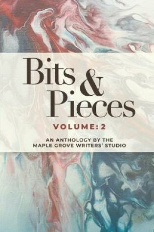 Cover of Bits & Pieces Volume