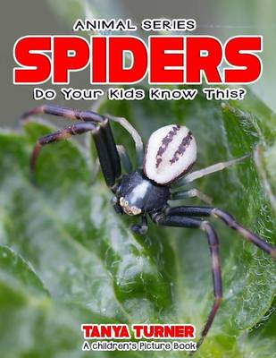Book cover for SPIDERS Do Your Kids Know This?