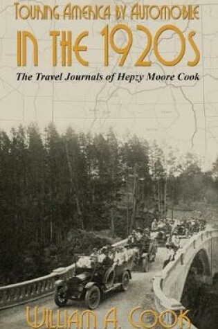 Cover of Touring America by Automobile in the 1920s