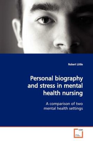 Cover of Personal biography and stress in mental health nursing