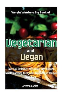 Book cover for Weight Watchers Big Book of Vegetarian and Vegan