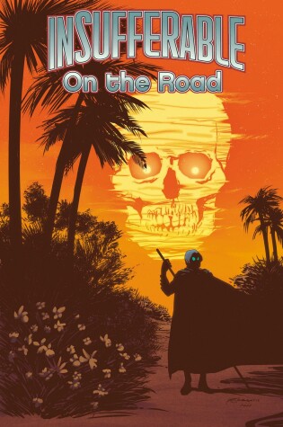 Cover of Insufferable, Vol. 3: On the Road
