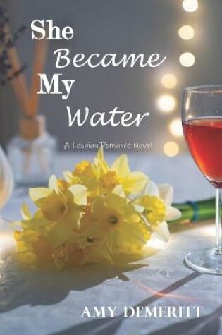 Cover of She Became My Water