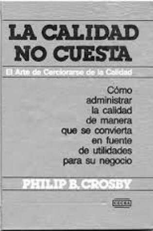 Cover of La Calidad No Cuesta