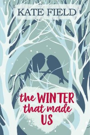 Cover of The Winter That Made Us