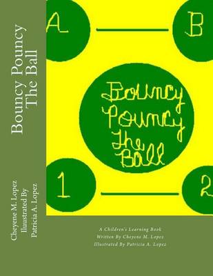 Book cover for Bouncy Pouncy The Ball