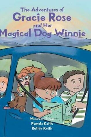 Cover of The Adventures of Gracie Rose and Her Magical Dog Winnie