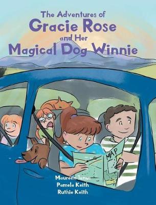 Cover of The Adventures of Gracie Rose and Her Magical Dog Winnie