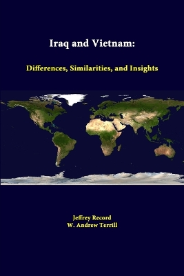 Book cover for Iraq and Vietnam: Differences, Similarities, and Insights