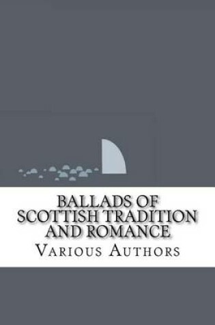 Cover of Ballads of Scottish Tradition and Romance