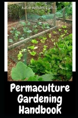 Cover of Permaculture Gardening Handbook