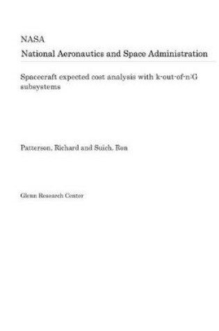 Cover of Spacecraft Expected Cost Analysis with K-Out-Of-N