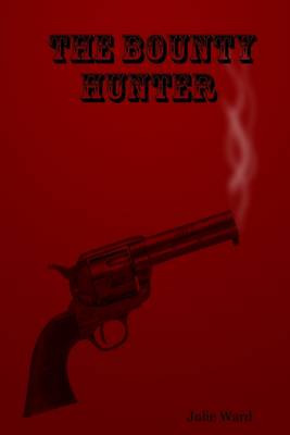 Book cover for The Bounty Hunter