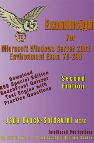 Cover of Examinsight for MCP/MCSE Exam 70-290 Windows Server 2003 Certification