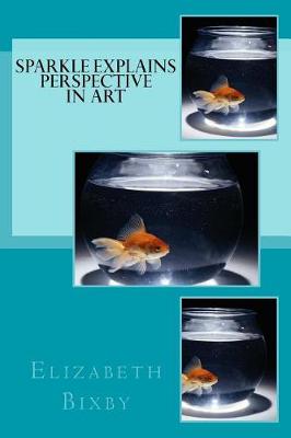 Book cover for Sparkle Explains Perspective in Art