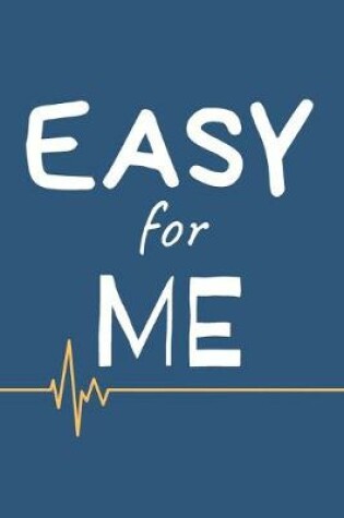 Cover of Easy For Me