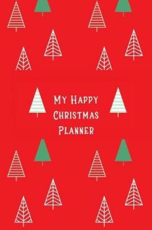 Cover of My Happy Christmas Planner