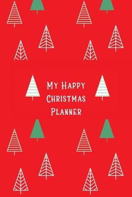 Book cover for My Happy Christmas Planner