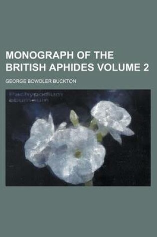 Cover of Monograph of the British Aphides Volume 2
