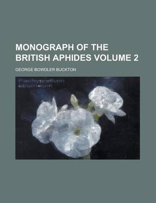 Book cover for Monograph of the British Aphides Volume 2