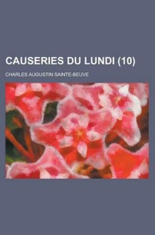 Cover of Causeries Du Lundi (10 )