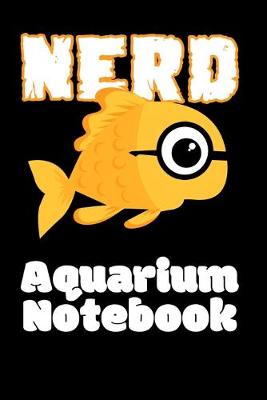 Book cover for Nerd Aquarium Notebook