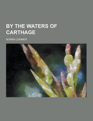 Book cover for By the Waters of Carthage