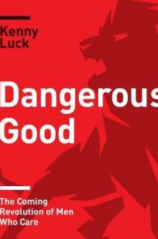 Cover of Dangerous Good (Library Edition)