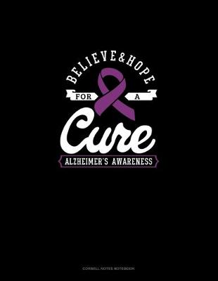 Book cover for Believe And Hope For A Cure Alzheimer's Awareness