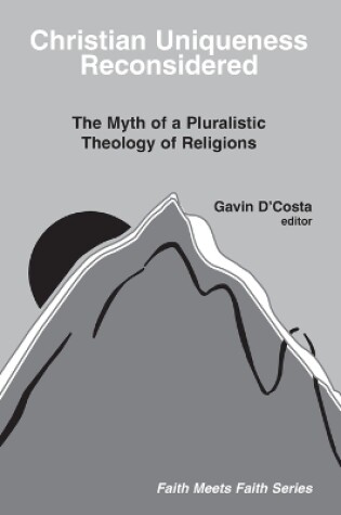 Cover of Christian Uniqueness Reconsidered