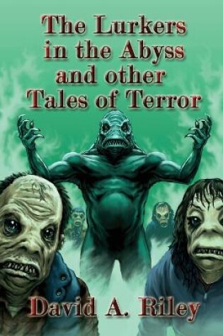 Cover of The Lurkers In The Abyss And Other Tales Of Terror