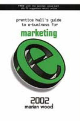 Cover of Prentice Hall Guide to e-Business in Marketing