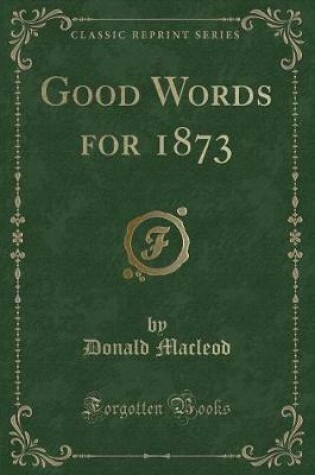 Cover of Good Words for 1873 (Classic Reprint)