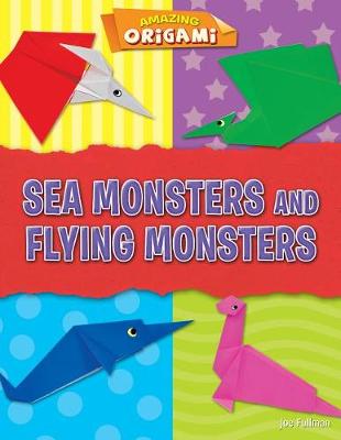 Cover of Sea Monsters and Flying Monsters