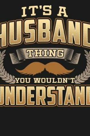 Cover of Its A Husband Thing You Wouldn't Understand