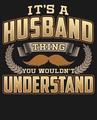 Book cover for Its A Husband Thing You Wouldn't Understand