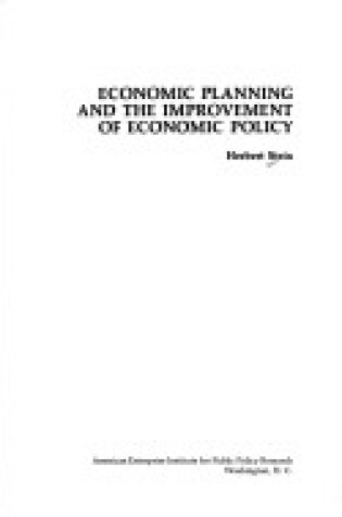 Cover of Economic Planning and the Improvement of Economic Policy