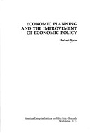 Book cover for Economic Planning and the Improvement of Economic Policy