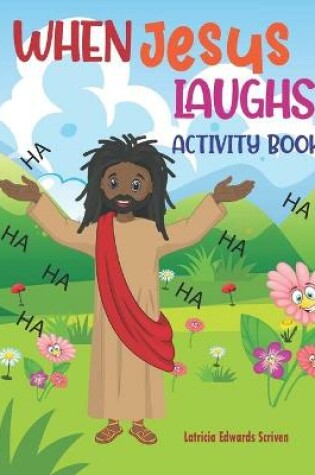 Cover of When Jesus Laughs ACTIVITY BOOK
