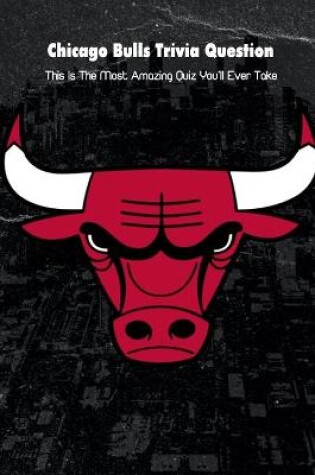 Cover of Chicago Bulls Trivia Question