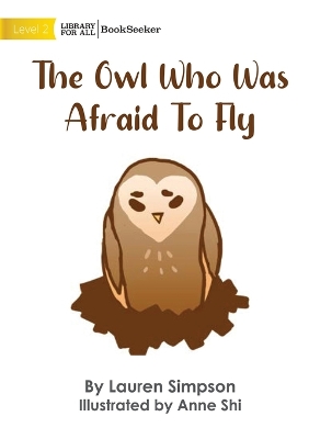 Book cover for The Owl Who Was Afraid To Fly