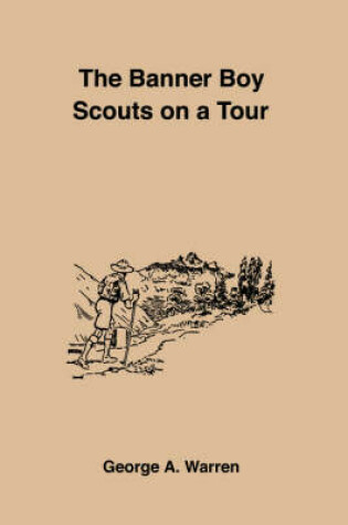 Cover of The Banner Boy Scouts on a Tour