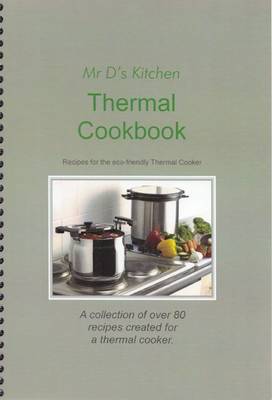 Book cover for Mr D's Kitchen Thermal Cookbook