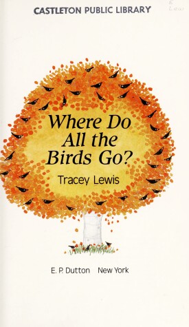 Book cover for Lewis Tracey : Where Do All the Birds Go? (Hbk)