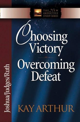 Book cover for Choosing Victory, Overcoming Defeat