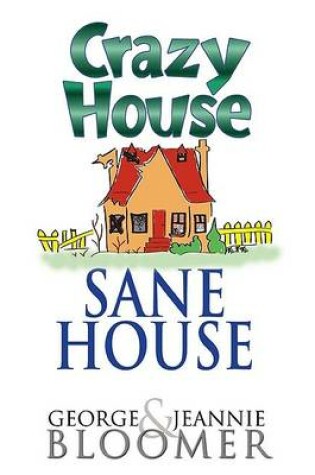Cover of Crazy House, Sane House