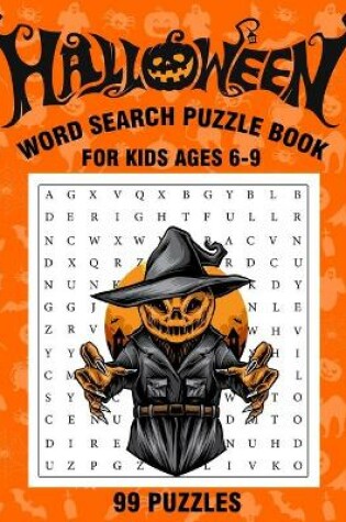Cover of Halloween Word Search Puzzle Book for Kids Ages 6-9
